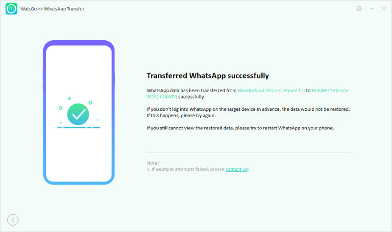 Guía Watsgo - Transferencia de WhatsApp de iPhone a Android con éxito